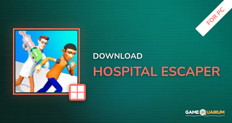 Hospital Escaper for PC Hospital Escaper for PC