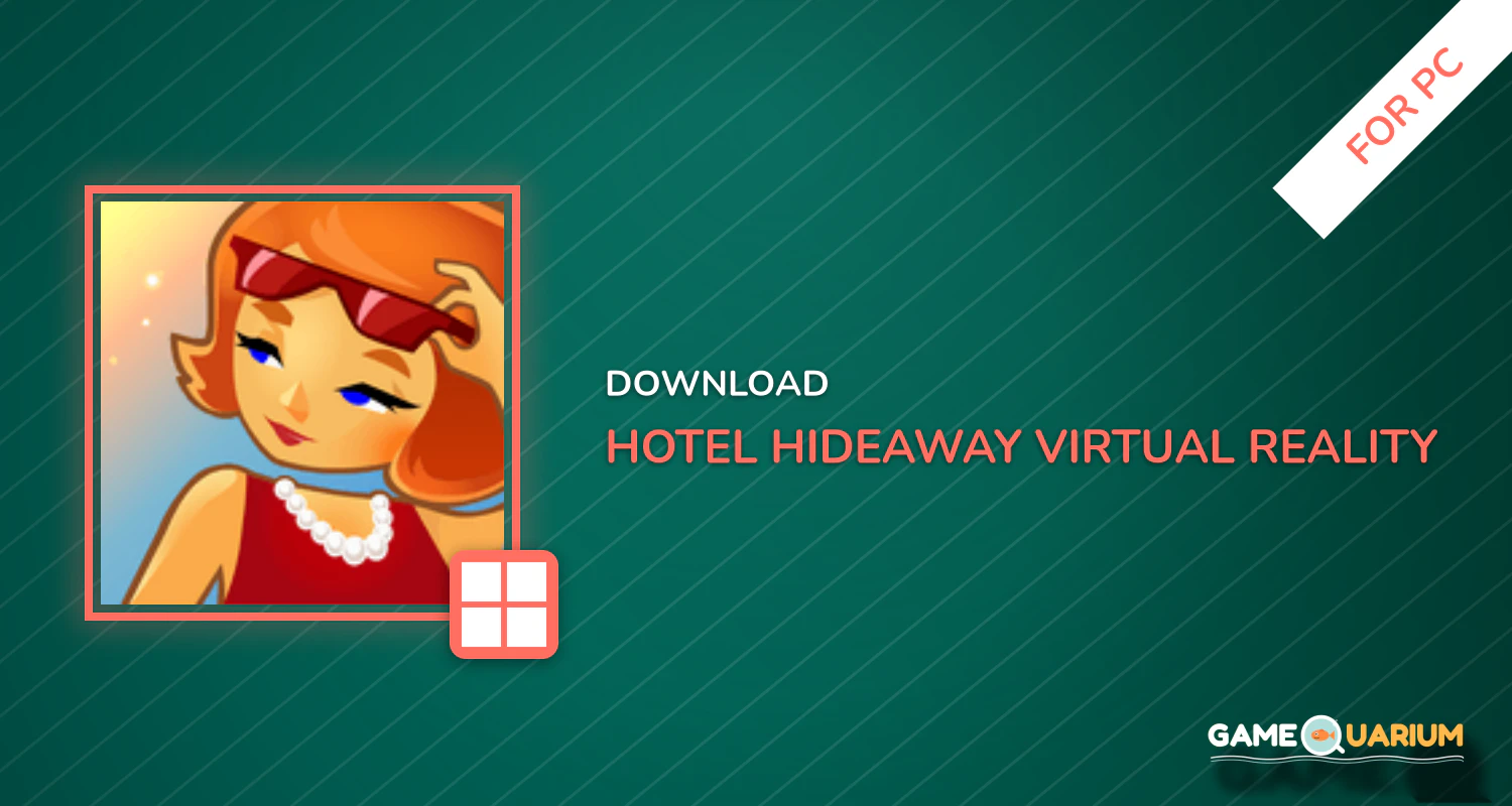 Hotel Hideaway - Virtual Reality Life Simulator for PC Hotel Hideaway - Virtual Reality Life Simulator for PC