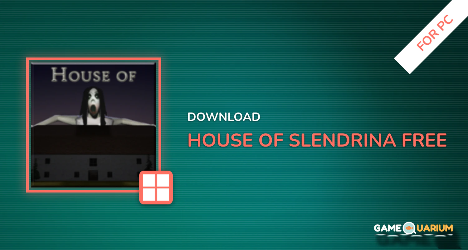 House of Slendrina (Free) for PC House of Slendrina (Free) for PC