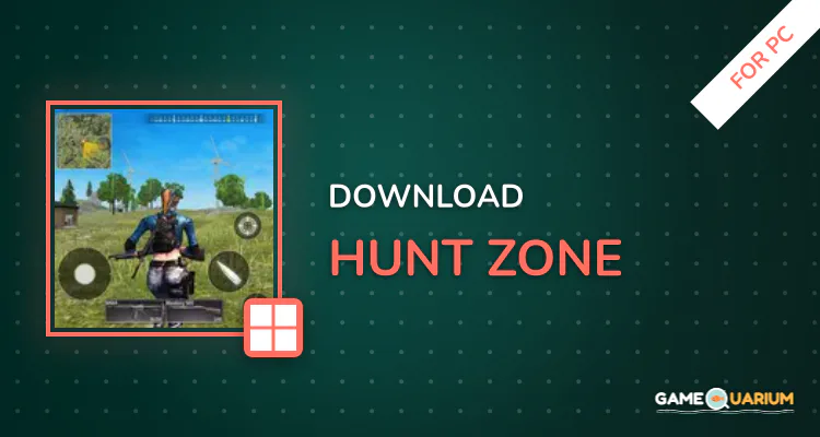 Hunt Zone for PC Hunt Zone for PC