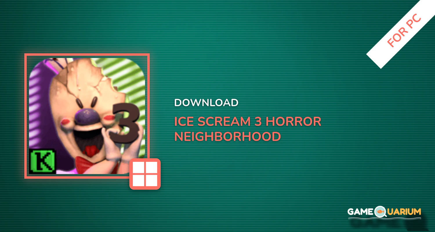 Ice Scream 3: Horror Neighborhood for PC