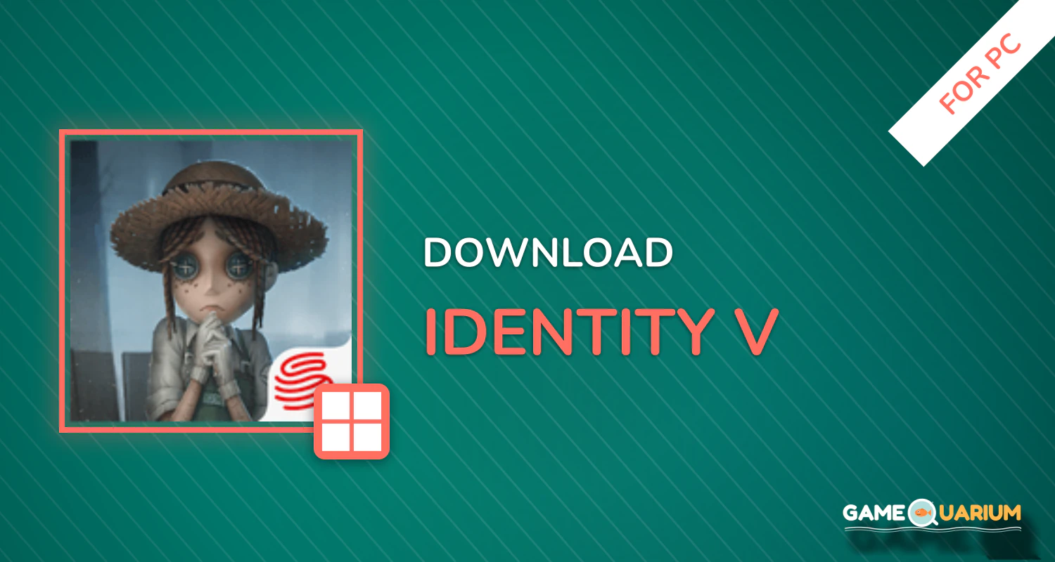 Identity V for PC Identity V for PC