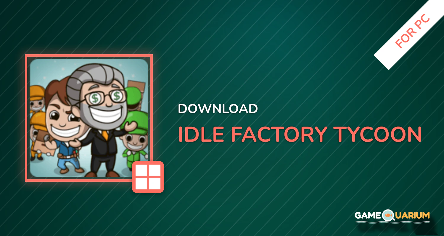 Idle Factory Tycoon for PC Idle Factory Tycoon for PC