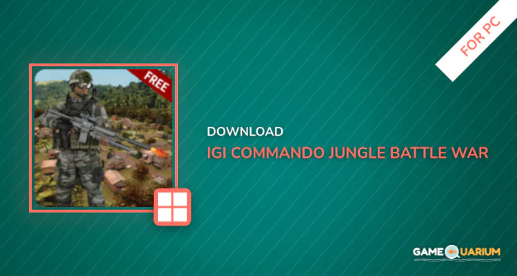 IGI Commando Jungle Battle War for PC IGI Commando Jungle Battle War for PC