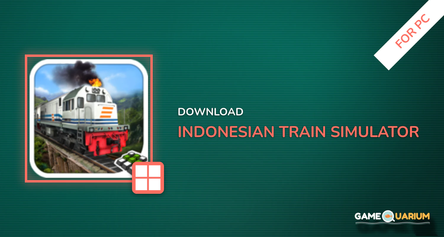 Indonesian Train Simulator for PC Indonesian Train Simulator for PC