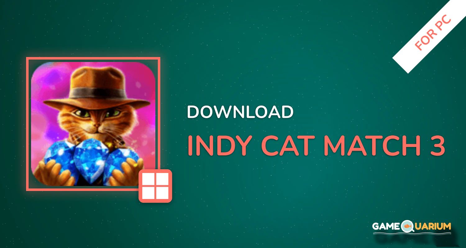 Indy Cat Match 3 for PC Indy Cat Match 3 for PC