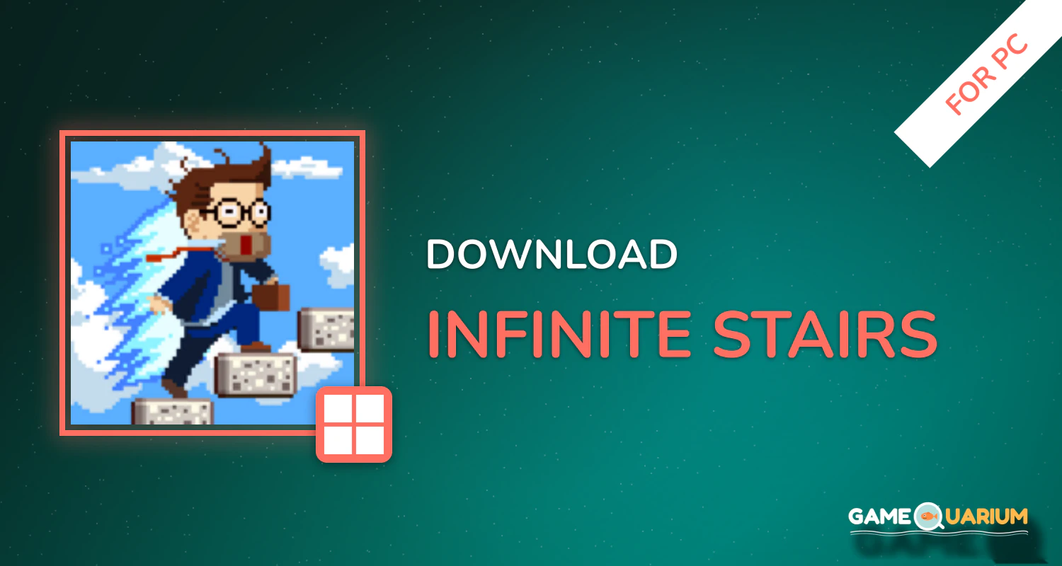 Infinite Stairs for PC Infinite Stairs for PC