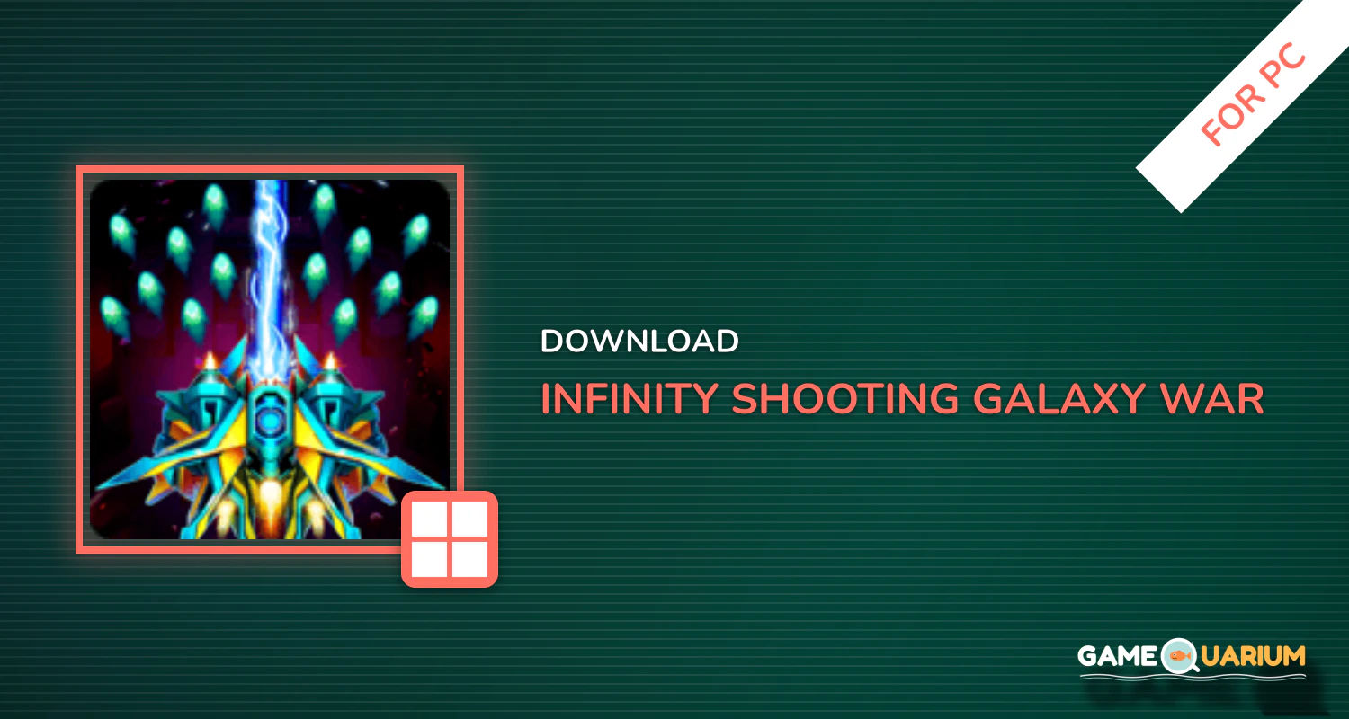 Infinity Shooting: Galaxy War for PC Infinity Shooting: Galaxy War for PC