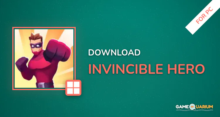Invincible Hero for PC