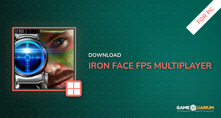 IRON FACE - FPS Multiplayer for PC