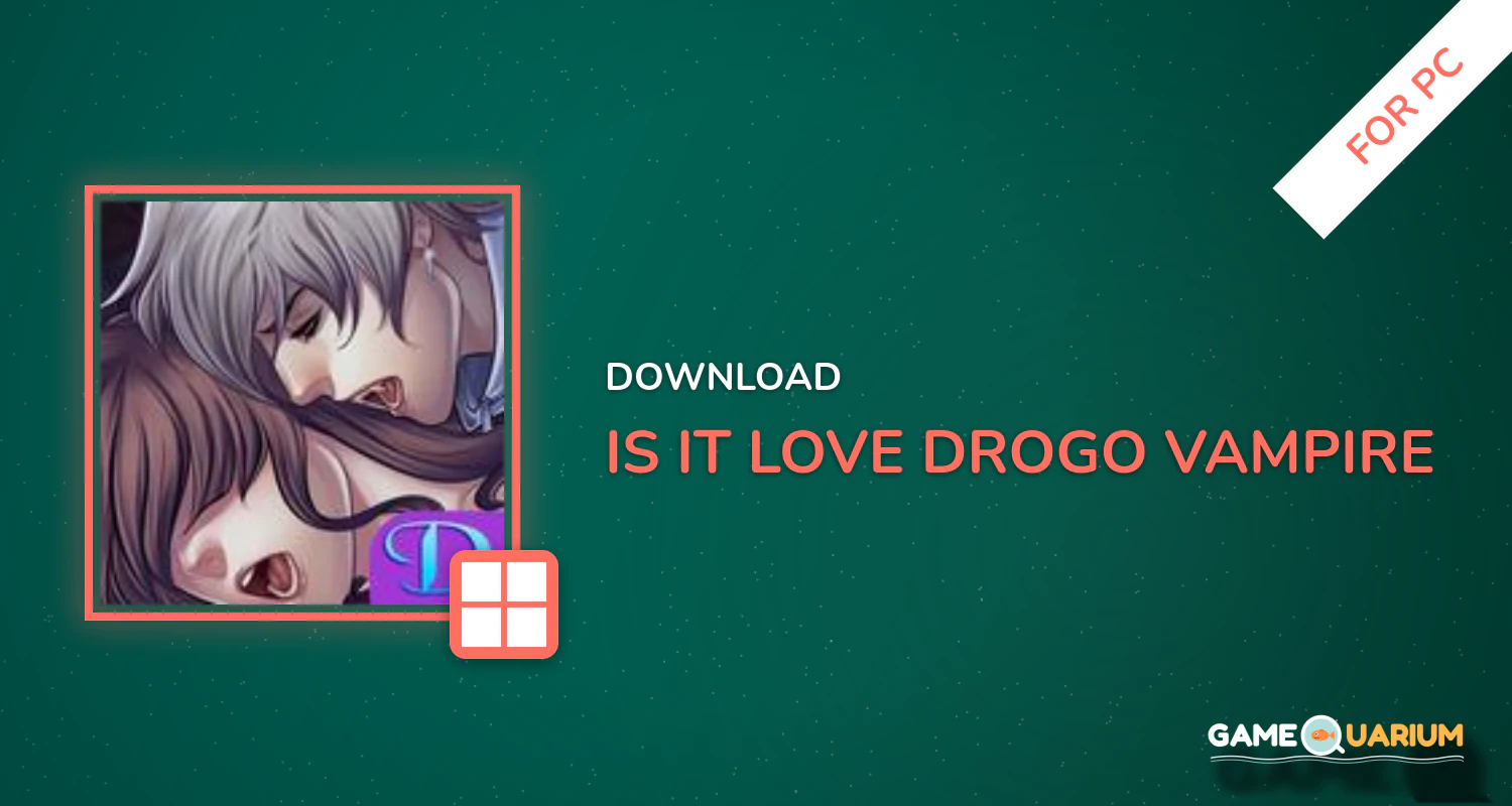 Is-it Love? Drogo - Vampire for PC Is-it Love? Drogo - Vampire for PC