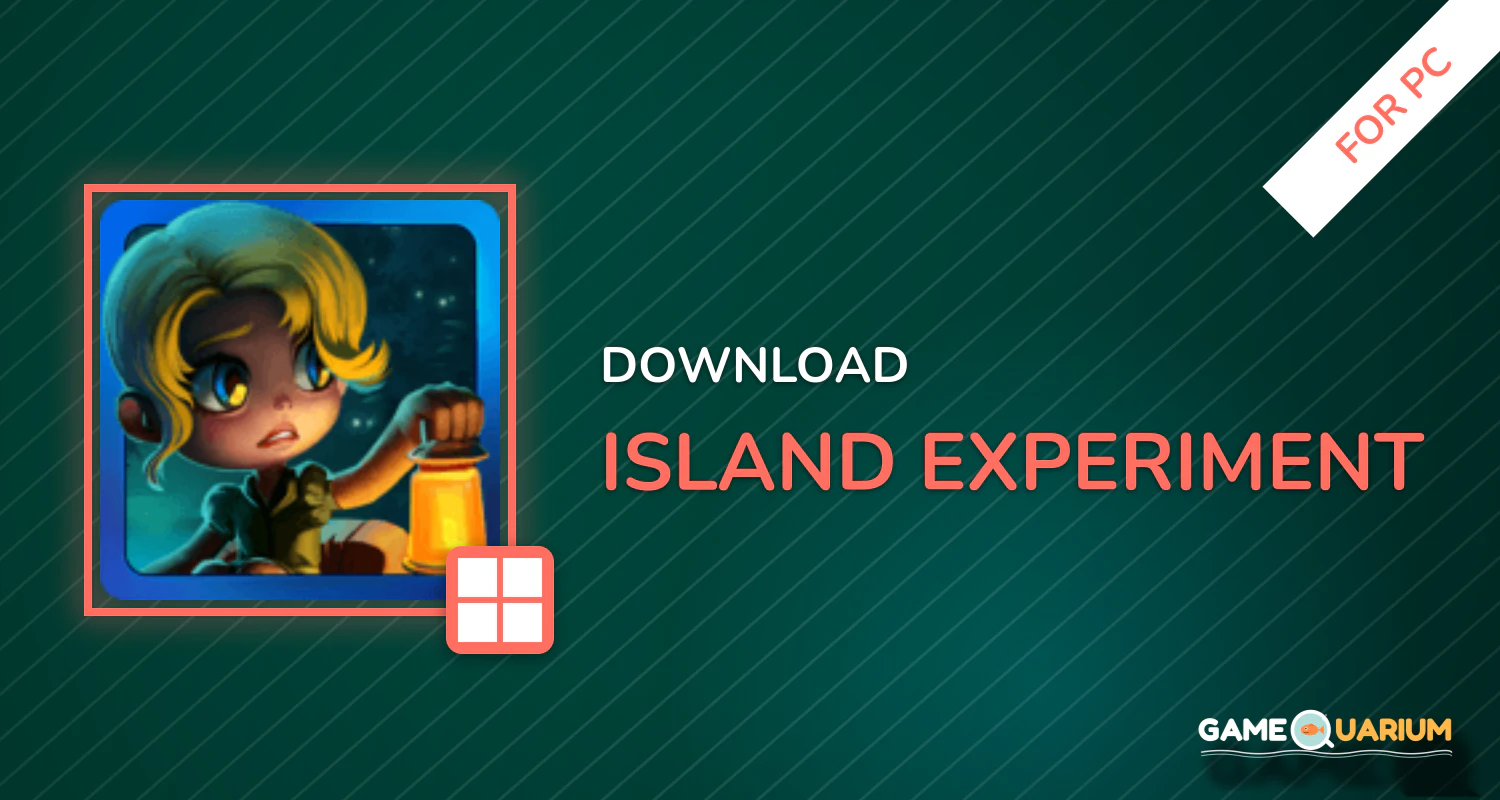 Island Experiment for PC Island Experiment for PC