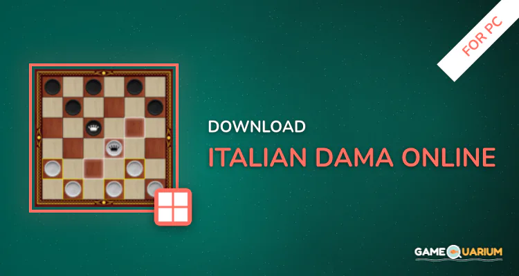 Italian Dama - Online for PC