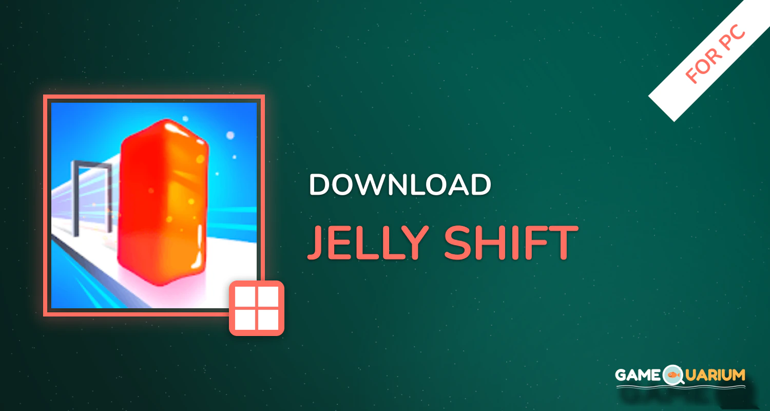 Jelly Shift for PC Jelly Shift for PC