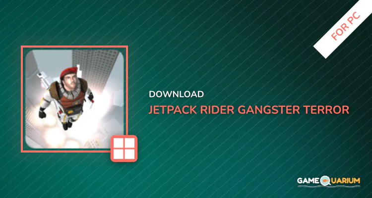 Jetpack Rider Gangster Terror for PC