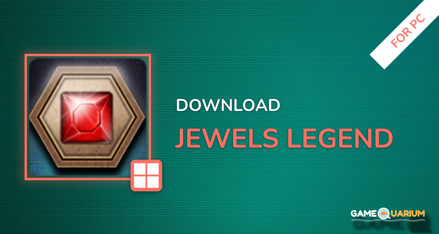 Jewels Legend for PC Jewels Legend for PC