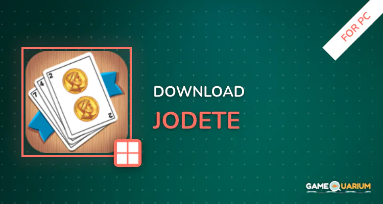 Jodete for PC