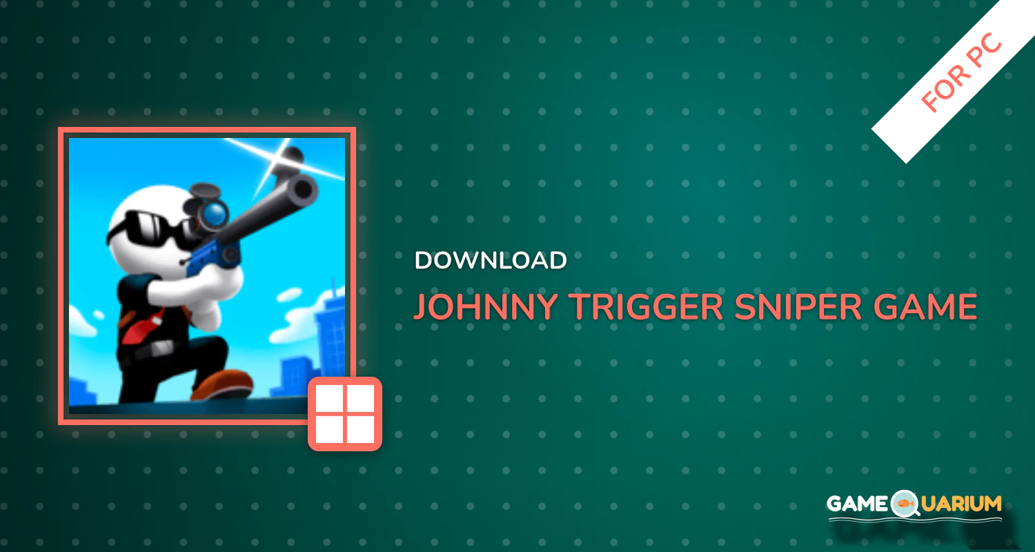 Johnny Trigger - Sniper Game for PC Johnny Trigger - Sniper Game for PC