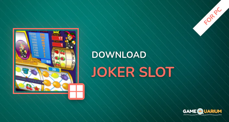 Joker Slot for PC