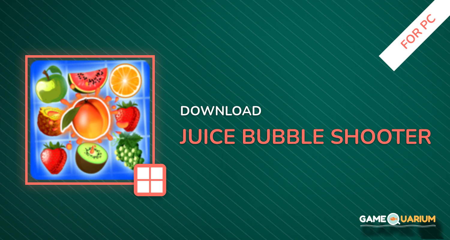 Juice Bubble Shooter for PC Juice Bubble Shooter for PC