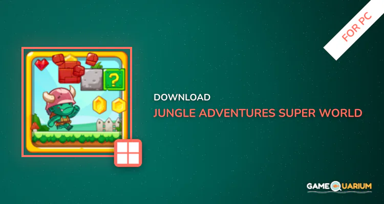 Jungle Adventures: Super World for PC