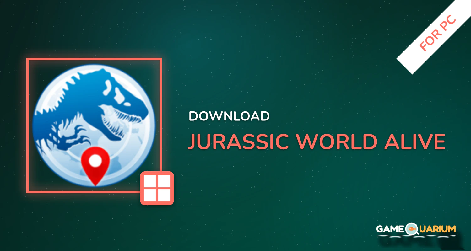 Jurassic World Alive for PC
