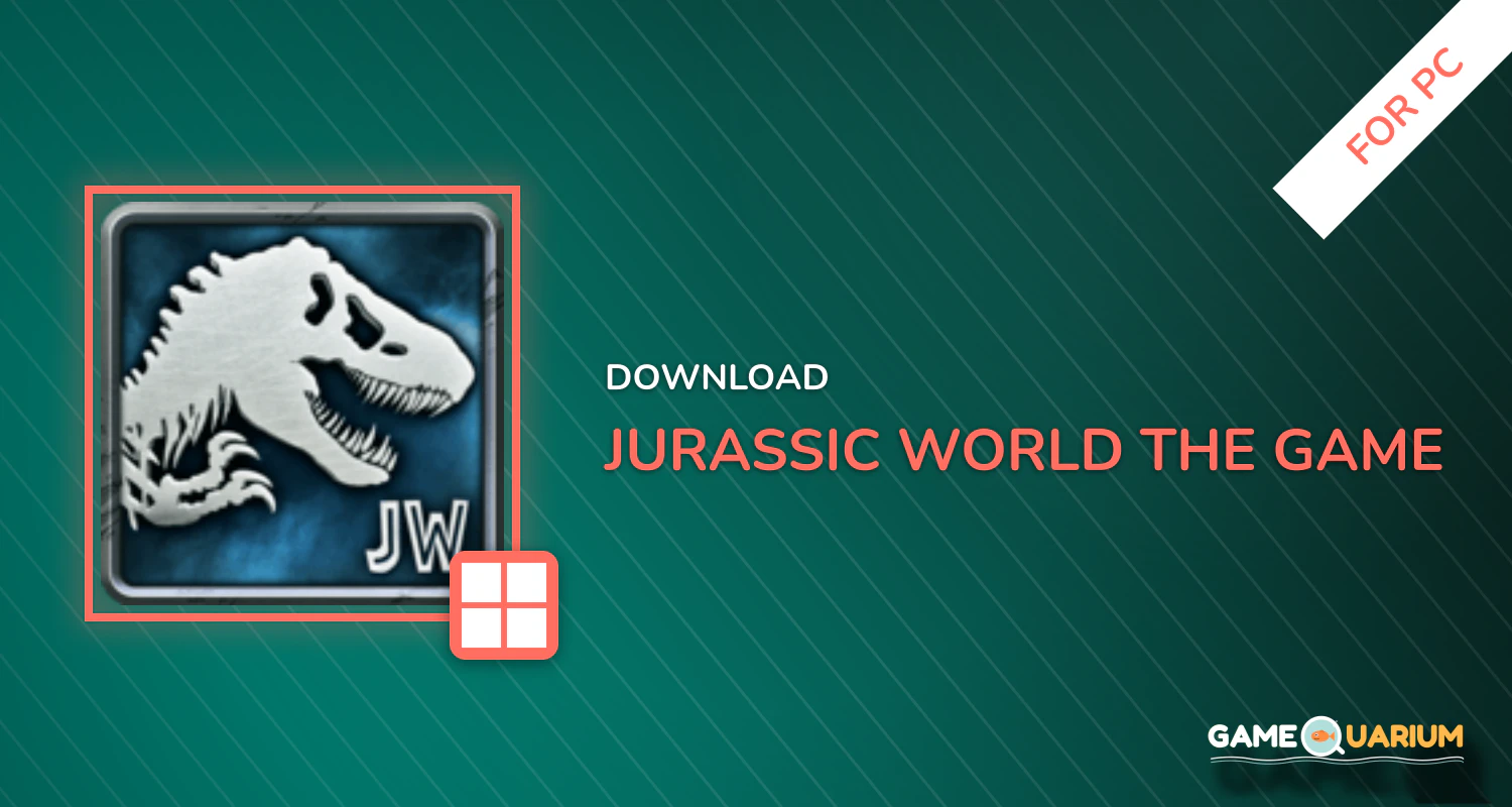 Jurassic World™: The Game for PC Jurassic World™: The Game for PC