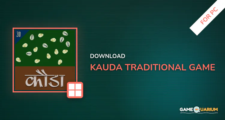 Kauda - Traditional Game for PC Kauda - Traditional Game for PC