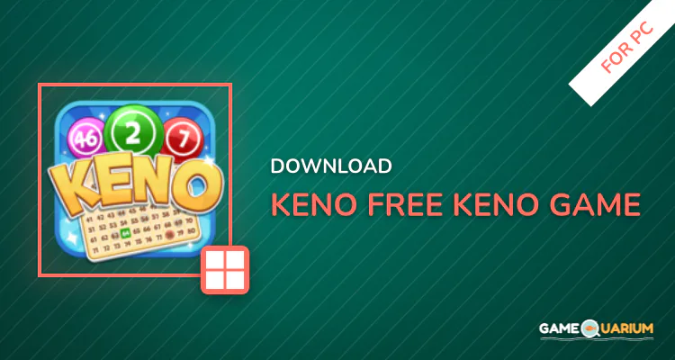 Keno Free Keno Game for PC Keno Free Keno Game for PC