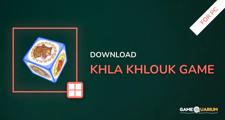 Khla Khlouk Game for PC