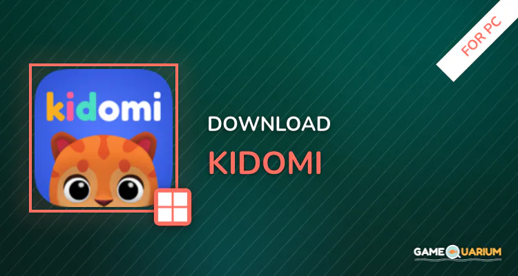 Kidomi for PC Kidomi for PC