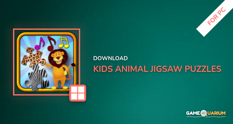 Kids Animal Jigsaw Puzzles for PC Kids Animal Jigsaw Puzzles for PC