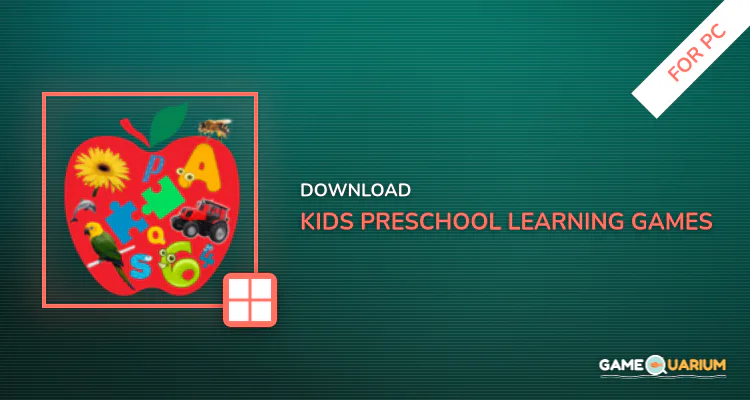 Kids Preschool Learning Games and Learn Alphabets for PC Kids Preschool Learning Games and Learn Alphabets for PC
