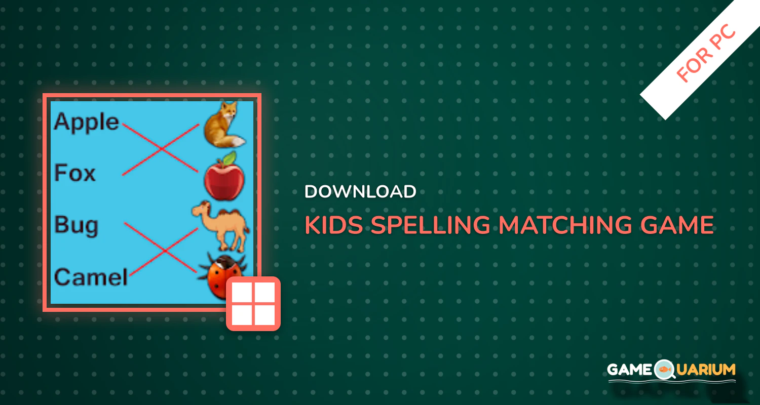 Kids Spelling Matching Game for PC