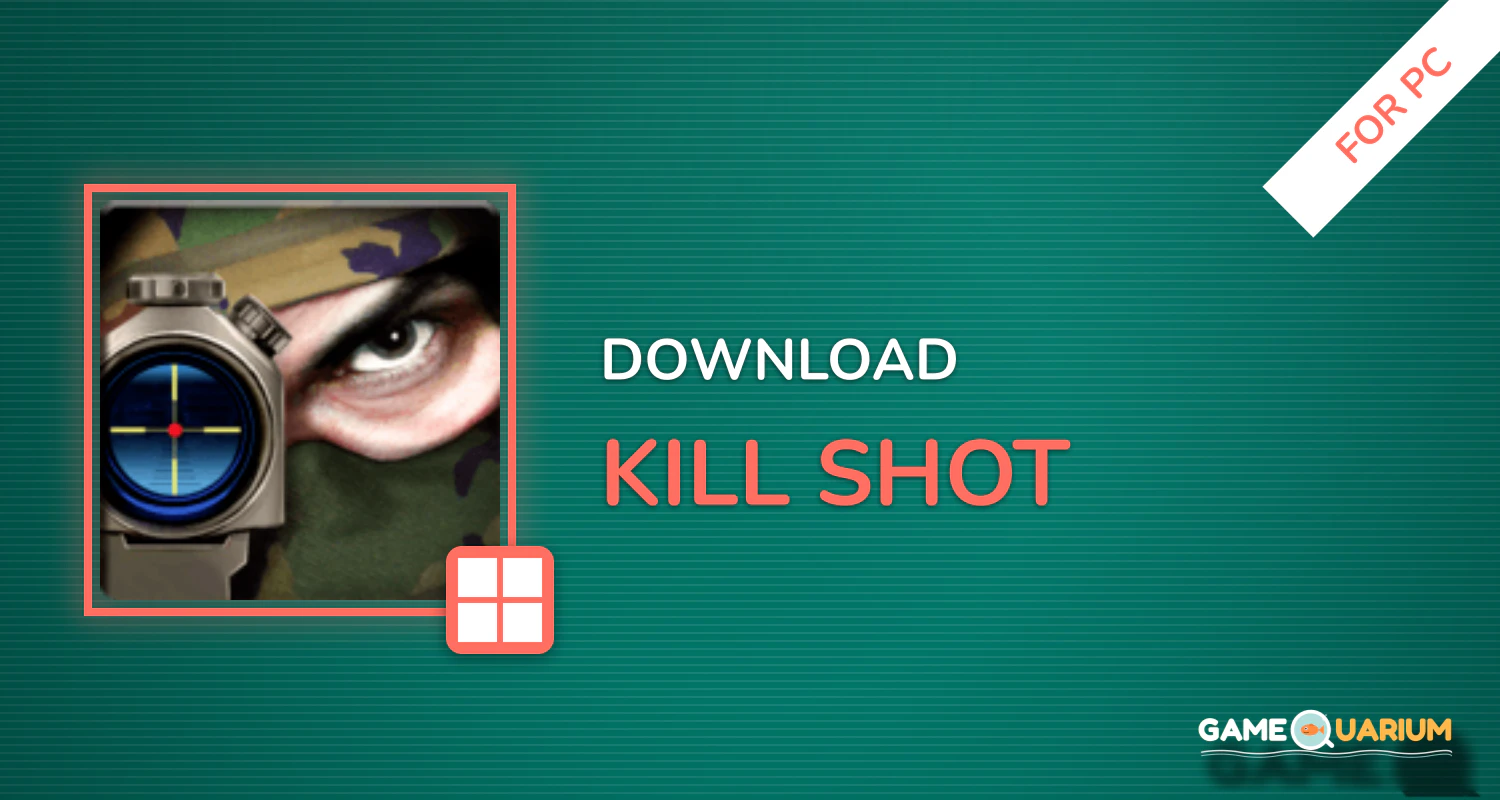Kill Shot for PC