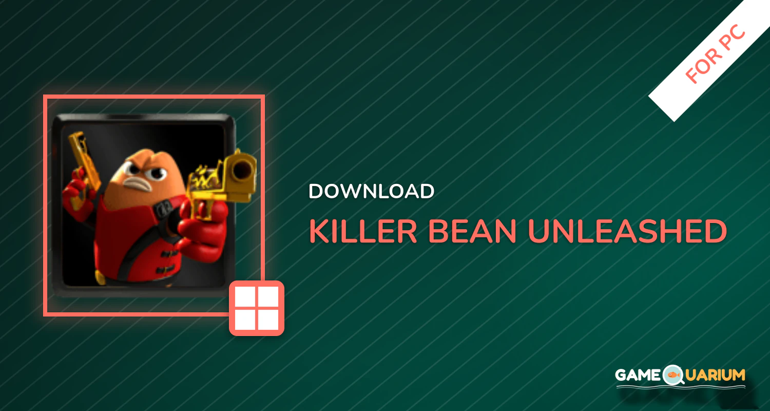 Killer Bean Unleashed for PC Killer Bean Unleashed for PC