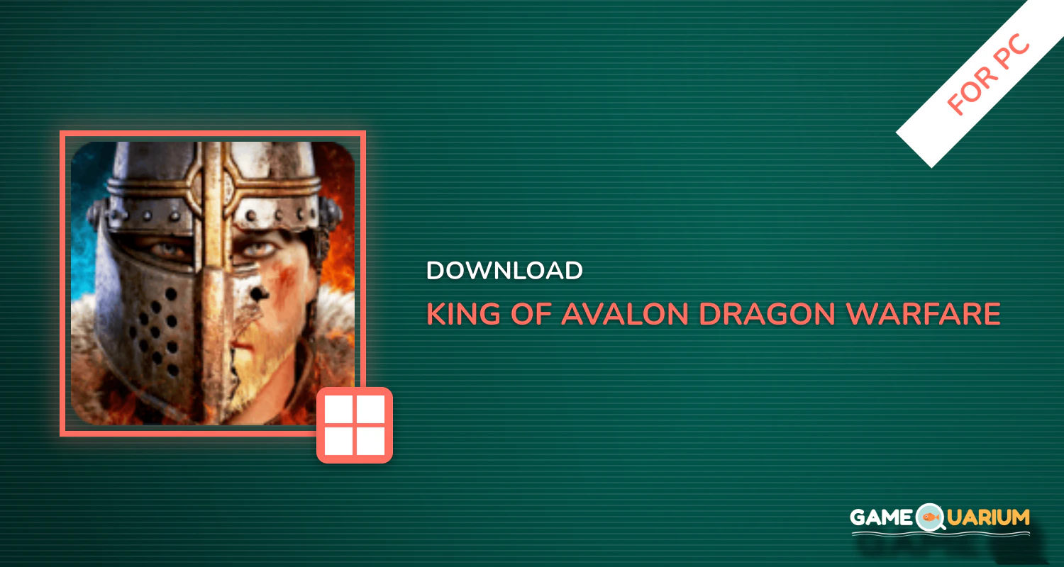 King of Avalon: Dragon Warfare for PC King of Avalon: Dragon Warfare for PC