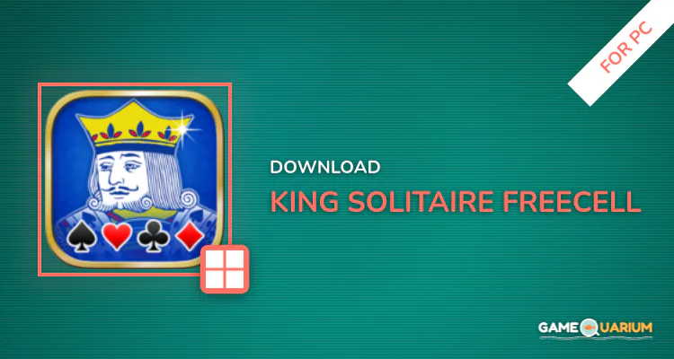 King Solitaire - FreeCell for PC King Solitaire - FreeCell for PC
