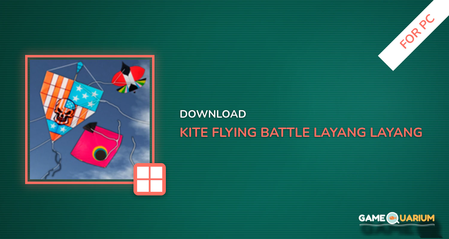 Kite Flying Battle - Layang Layang for PC Kite Flying Battle - Layang Layang for PC