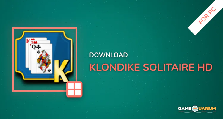 Klondike Solitaire HD for PC Klondike Solitaire HD for PC