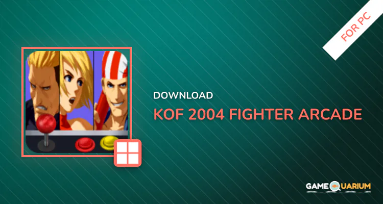 Kof 2004 Fighter Arcade for PC