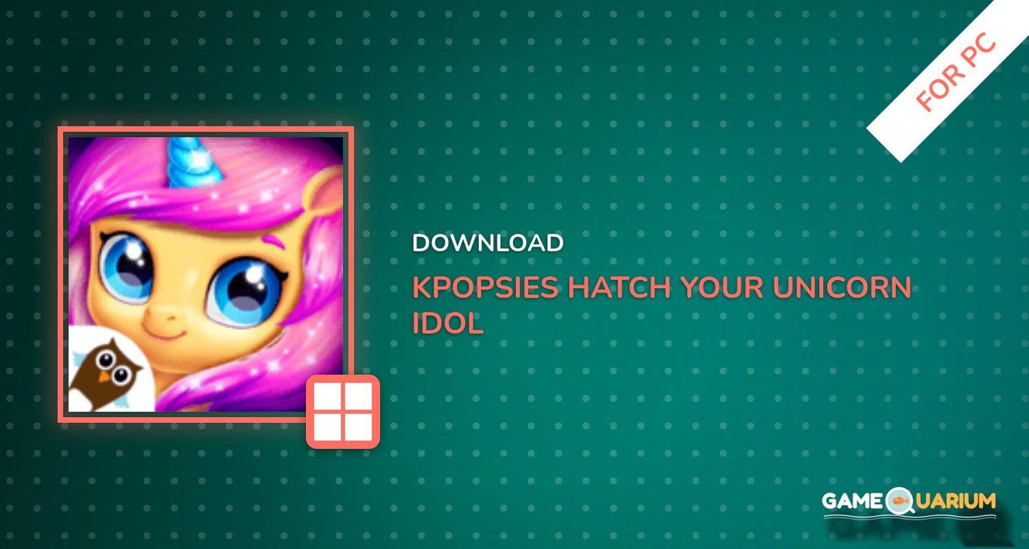 Kpopsies - Hatch Your Unicorn Idol for PC Kpopsies - Hatch Your Unicorn Idol for PC