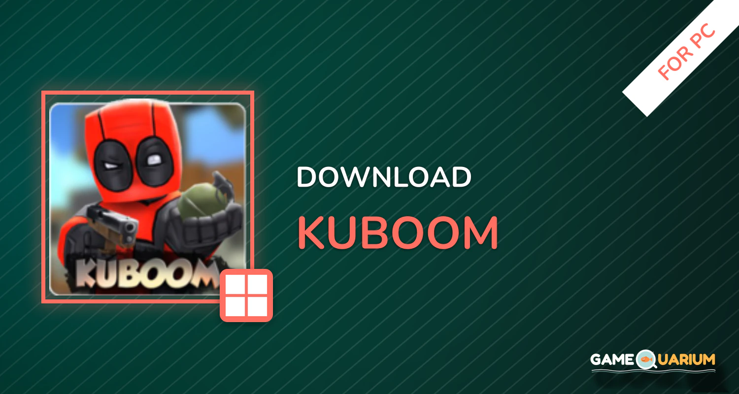 KUBOOM for PC KUBOOM for PC