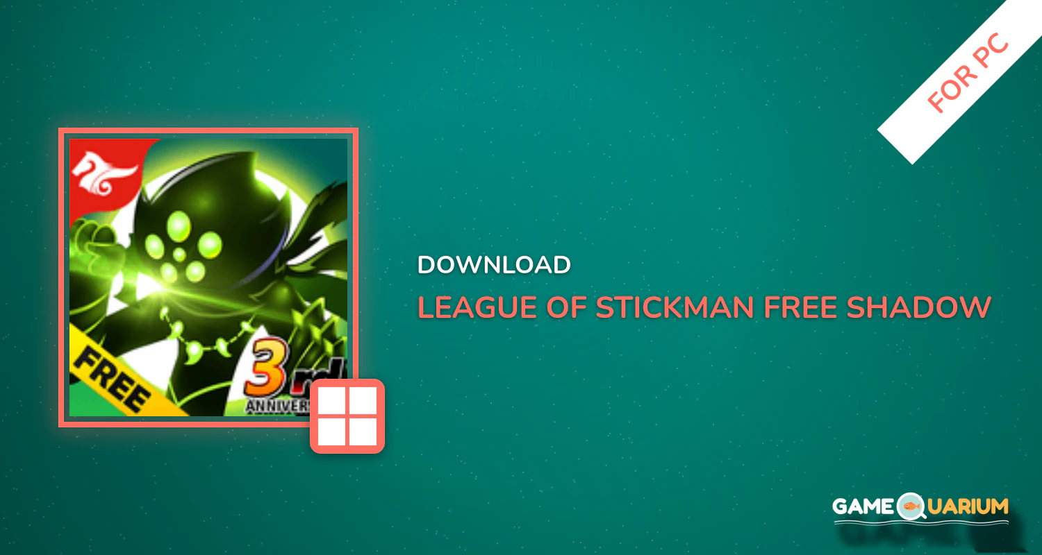 League of Stickman Free- Shadow legends(Dreamsky) for PC League of Stickman Free- Shadow legends(Dreamsky) for PC