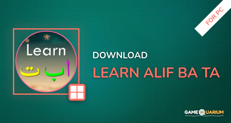 Learn alif ba ta for PC Learn alif ba ta for PC