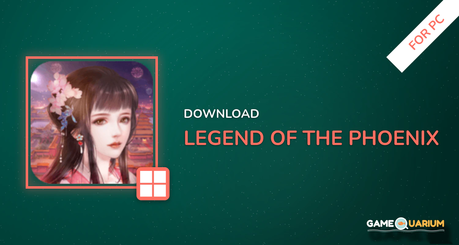 Legend of the Phoenix for PC Legend of the Phoenix for PC