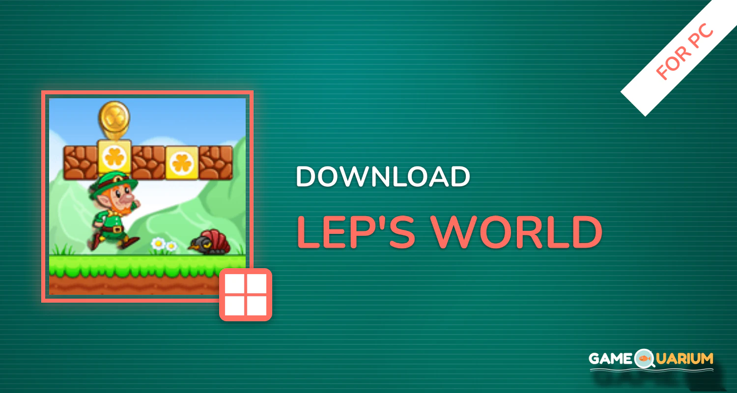 Lep's World ๐ for PC Lep's World ๐ for PC