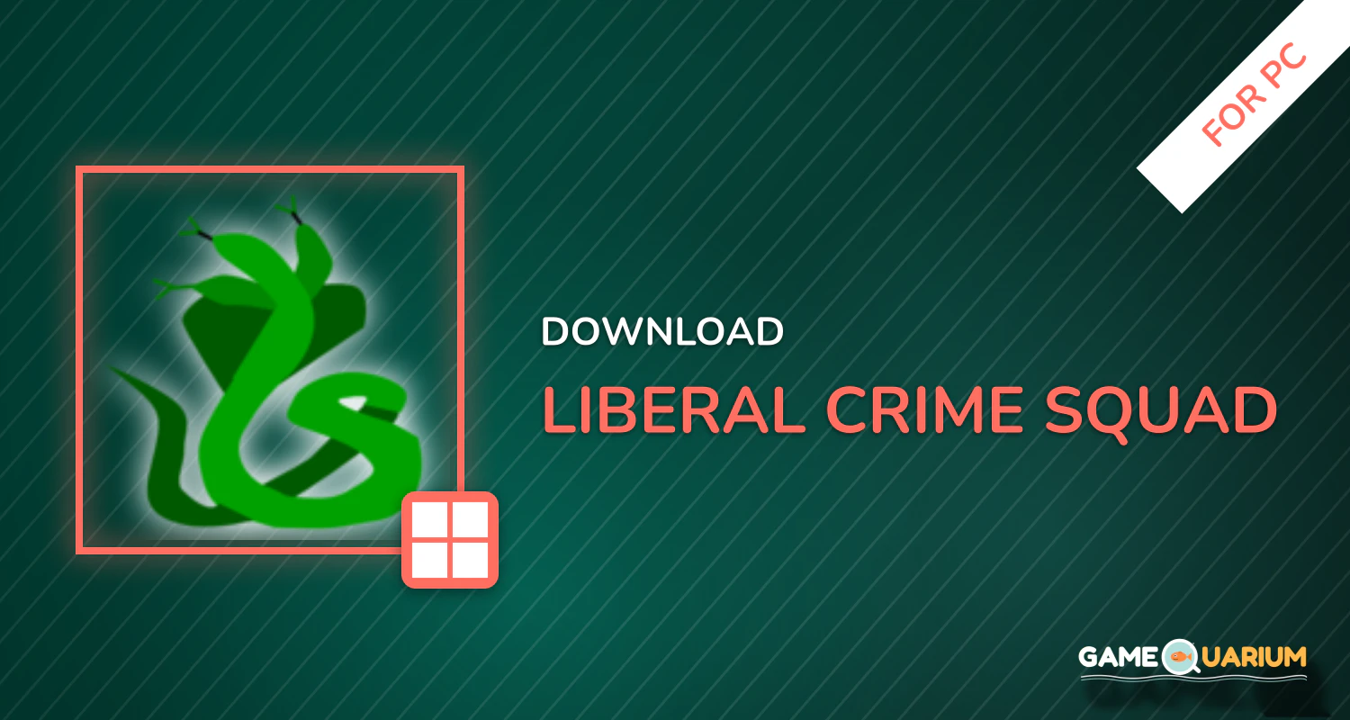 Liberal Crime Squad for PC