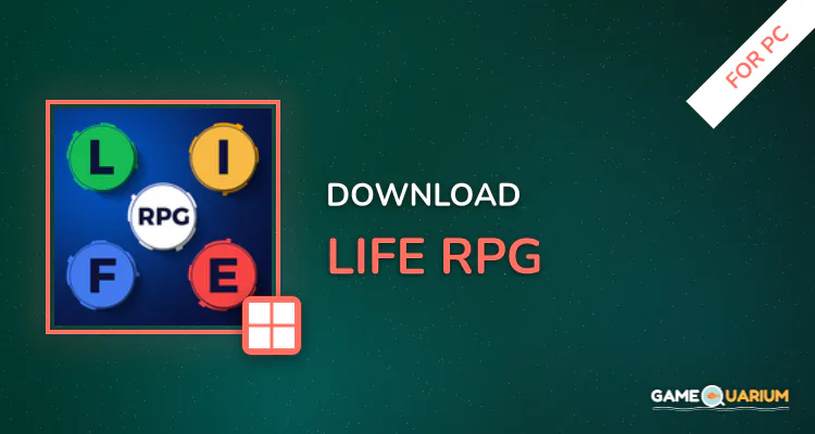 Life RPG for PC Life RPG for PC