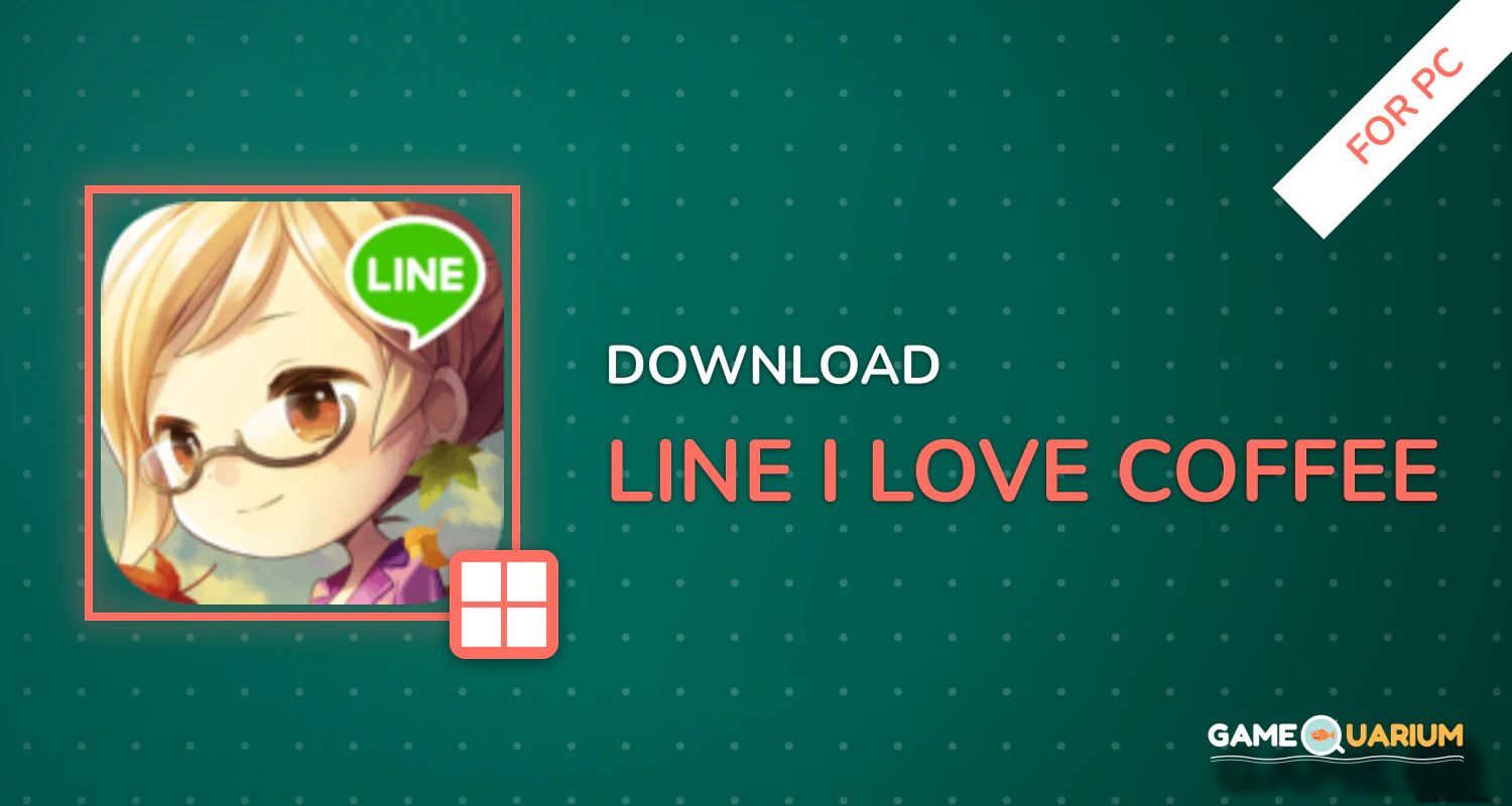 LINE I Love Coffee for PC